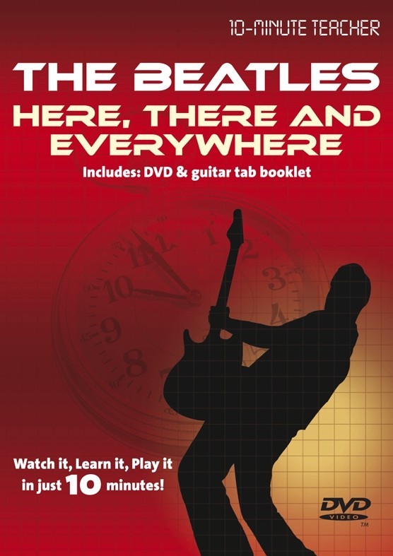 10-MINUTE TEACHER THE BEATLES HERE THERE AND EVERYWHERE GUITAR DVD TUTORIAL