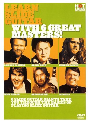 LEARN SLIDE GUITAR 6 GREAT MASTERS HOT LICKS DVD HOT707 ROTH GEILS HAYNES TAYLOR