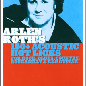 ARLEN ROTH 150+ ACOUSTIC GUITAR HOT LICKS DVD HOT202 ROCK BLUES COUNTRY R&B