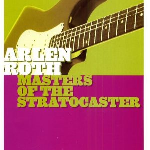 ARLEN ROTH MASTERS OF THE STRATOCASTER GUITAR HOT LICKS DVD HOT218 LEARN STRAT