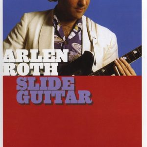 ARLEN ROTH SLIDE GUITAR HOT LICKS DVD HOT572 LEARN TO PLAY ELECTRIC TUITIONAL