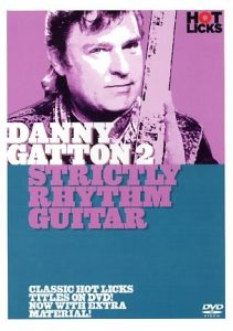 DANNY GATTON STRICTLY RHYTHM GUITAR HOT LICKS DVD HOT162 LEARN TO PLAY TUTORIAL