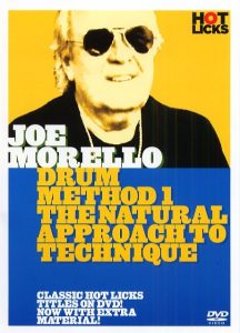 JOE MORELLO DRUM METHOD 1 NATURAL APPROACH TO TECHNIQUE HOT LICKS DVD HOT174