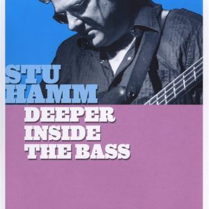 STU HAMM DEEPER INSIDE THE BASS GUITAR HOT LICKS DVD HOT297 LEARN TUITIONAL