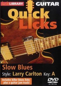 GUITAR TUITIONAL DVD QUICK LICKS SLOW BLUES KEY OF 'A' DVD LICK LIBRARY