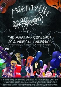 UKULELE DOCUMENTARY DVD MIGHTY UKE THE AMAZING COMEBACK OF A MUSICAL UNDERDOG