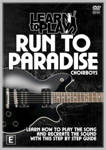 LEARN TO PLAY THE CHOIR BOYS RUN TO PARADISE GUITAR DVD