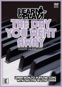THE DAY YOU WENT AWAY WENDY MATTHEWS LEARN TO PLAY DVD