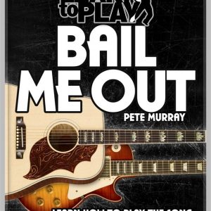 PETE MURRAY BAIL ME OUT LEARN TO PLAY GUITAR DVD TUITIONAL DVD