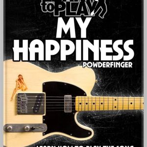 LEARN TO PLAY MY HAPPINESS by POWDERFINGER GUITAR DVD TUITIONAL TUTORIAL