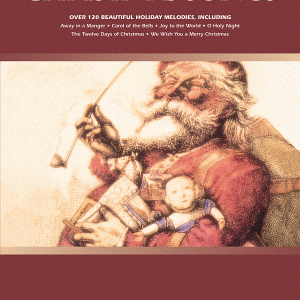 BIG BOOK OF CHRISTMAS SONGS BOOK 120 CAROLS PIANO VOCAL