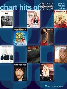 CHART HITS OF 2007-2008 SONG BOOK PVG PIANO VOCAL GUITAR SONGS