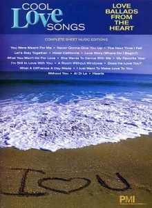 COOL LOVE SONGS BALLADS FROM THE HEART PIANO SONG BOOK