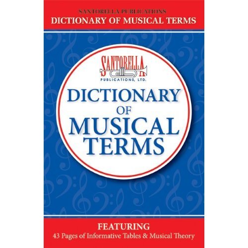 DICTIONARY OF MUSICAL TERMS BOOK BY SANTORELLA INSTRUMENT INFORMATION
