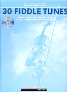 GRAHAM TOWNSEND 30 FIDDLE TUNES SONG BOOK & CD VIOLIN