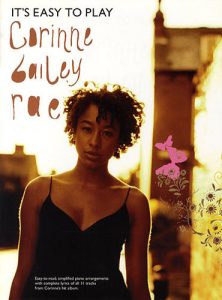 ITS EASY TO PLAY CORRINE BAILEY RAE EASY PIANO