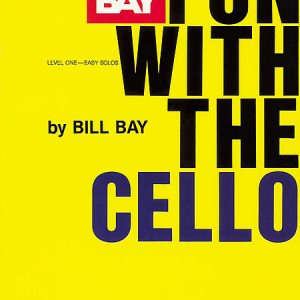 MEL BAY FUN WITH THE CELLO SONG & TUITIONAL BOOK EASY SOLOS LEVEL ONE