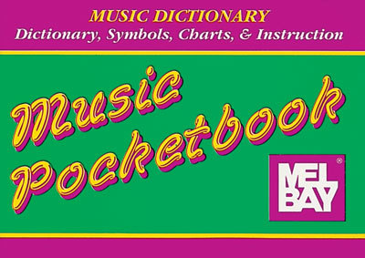 MUSIC DICTIONARY MEL BAY POCKET BOOK