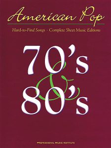 RARE SONGS OF THE 70s & 80s SONG BOOK AMERICAN POP