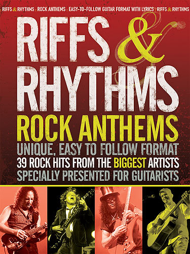 RIFFS & RHYTHMS 39 ROCK ANTHEMS SONG BOOK
