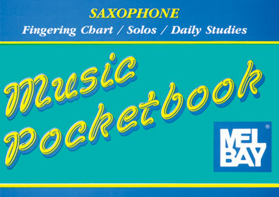SAXOPHONE MEL BAY  MUSIC POCKETBOOK