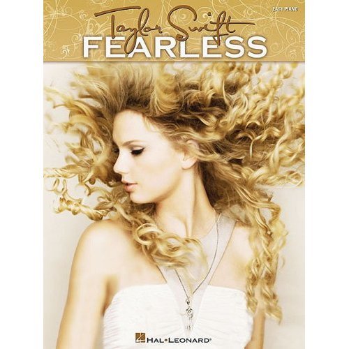 TAYLOR SWIFT FEARLESS FOR EASY PIANO SONG BOOK HAL LEONARD