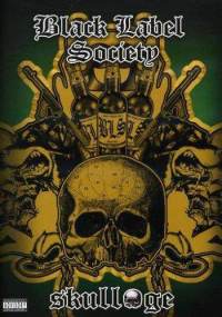 BLACK LABEL SOCIETY SKULLAGE LIVE CONCERT MUSIC DVD