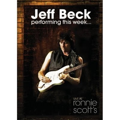 JEFF BECK Performing this Week... Live at Ronnie Scott's MUSIC DVD