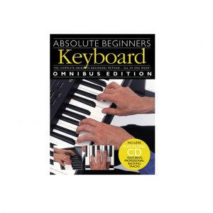 LEARN TO PLAY - ABSOLUTE BEGINNERS KEYBOARD OMNIBUS EDITION TUITIONAL BOOK & CD