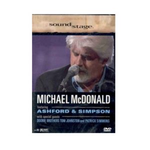 MICHAEL MCDONALD FEATURING ASHFORD & SIMPSON  MUSIC DVD SOUND STAGE