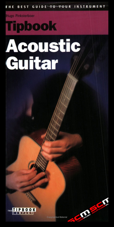 ACOUSTIC GUITAR TIPBOOK THE BEST GUIDE FOR  ACOUSTIC & CLASSICAL GUITAR  SUPERB