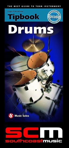 TIPBOOK DRUMS VIRTUALLY EVERYTHING THAT YOU NEED TO KNOW NO NONSENSE APPROACH