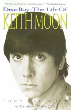 Dear Boy: The Life of Keith Moon Paperback Book by Tony Fletcher 9781844498079