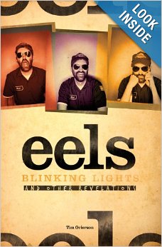 Blinking Lights and Other Revelations: The Story of Eels Hardcover Book by Tim Grierson