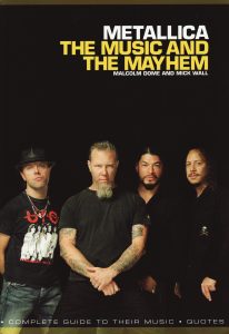 Metallica: The Music And The Mayhem BOOK