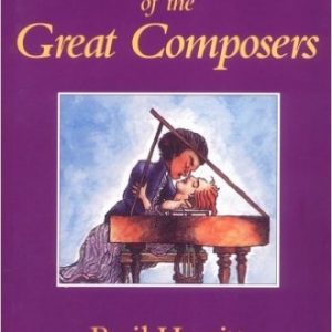 LOVE LIVES OF THE GREAT COMPOSERS BOOK