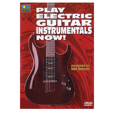 Learn To Play Electric Guitar Instrumentals Now Tutorial DVD